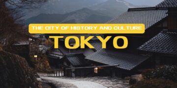 Welcome to Tokyo – The City of History and Culture and Amazing Experiences