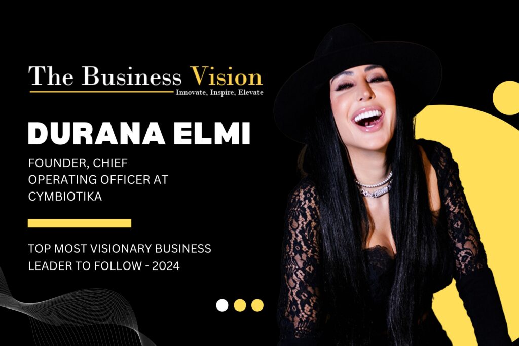 Durana Elmi: Pioneering Global Health and Wellness Through Cymbiotika
