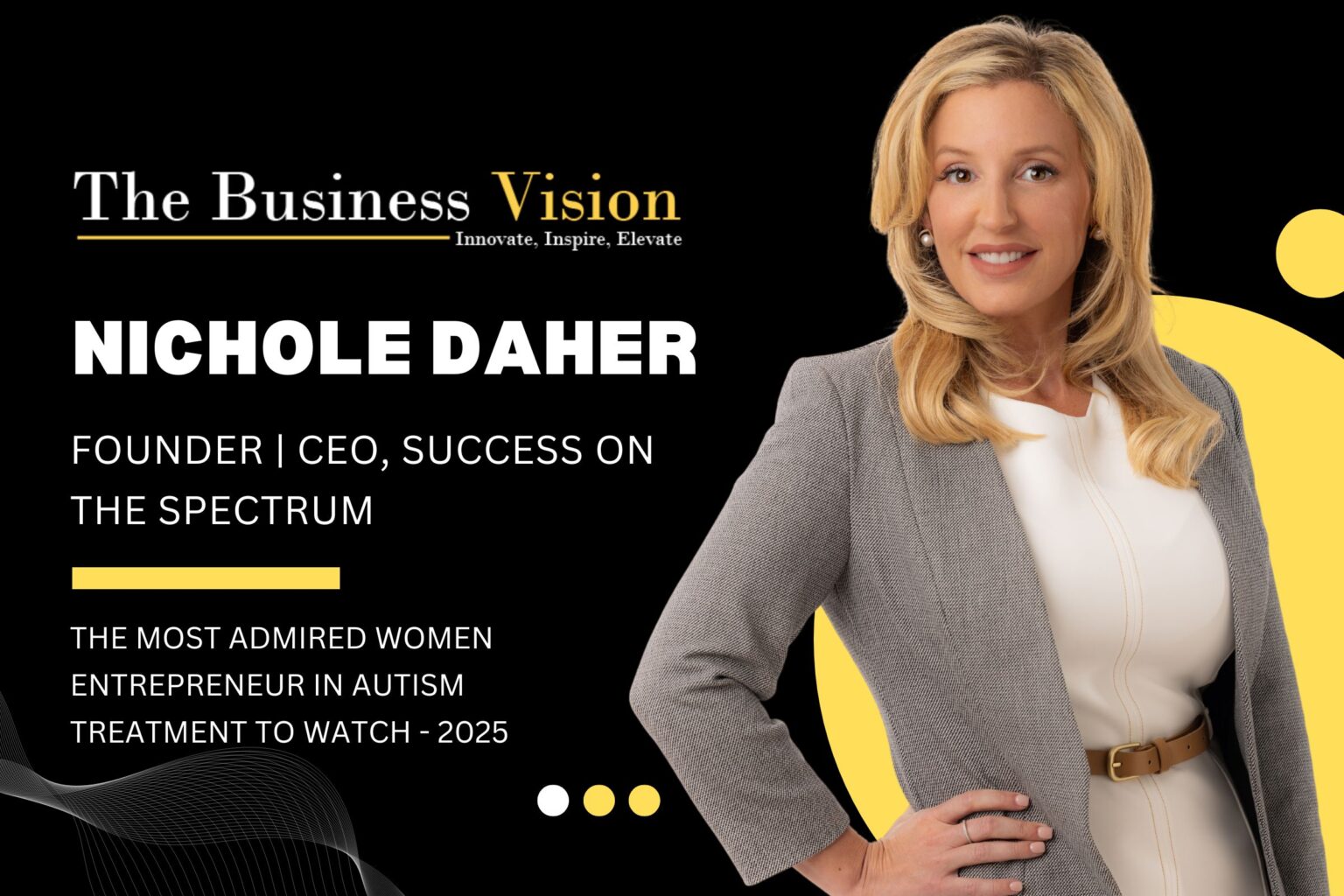 Empowering Autism Care: The Entrepreneurial Journey of Nichole Daher