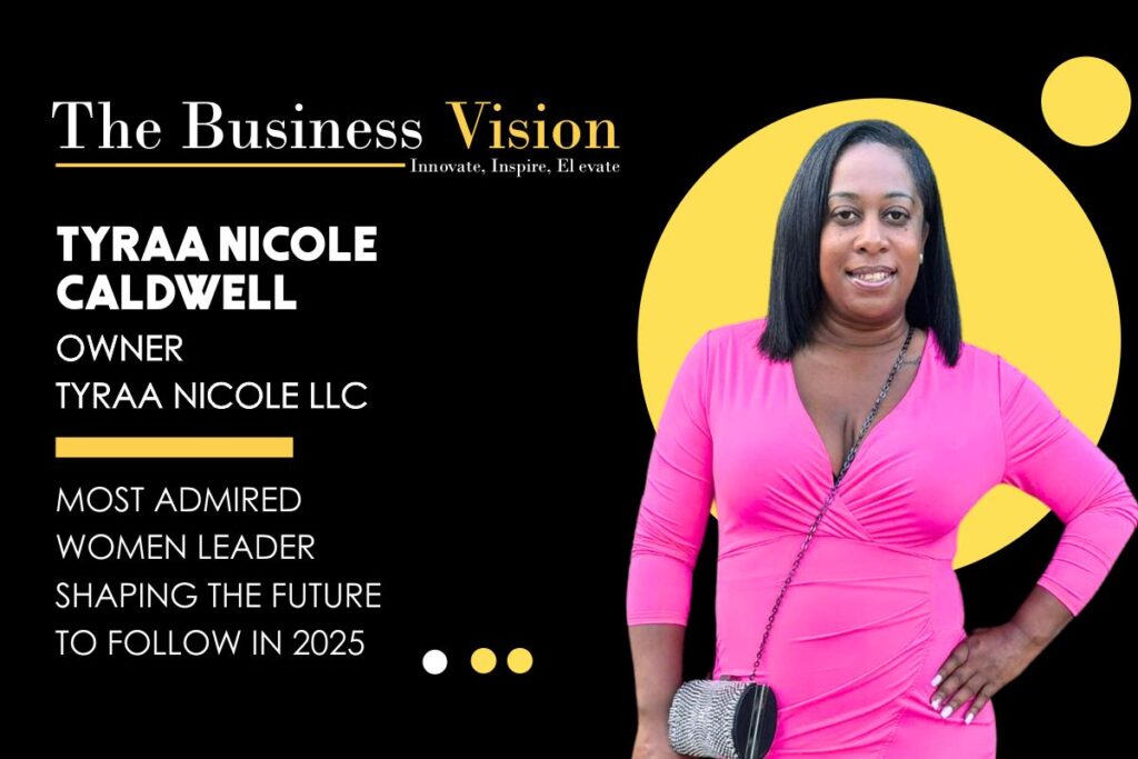 Breaking Barriers: Tyraa Nicole Caldwell and the New Era of Women-Led Real Estate Innovation