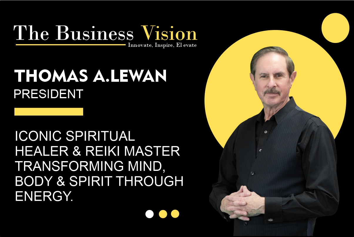 The Alchemist of Well-Being: Thomas A. Lewan’s Blueprint for Mind, Body & Spirit